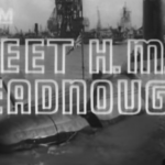 Link to video of Meet HMS Dreadnought (1963) 