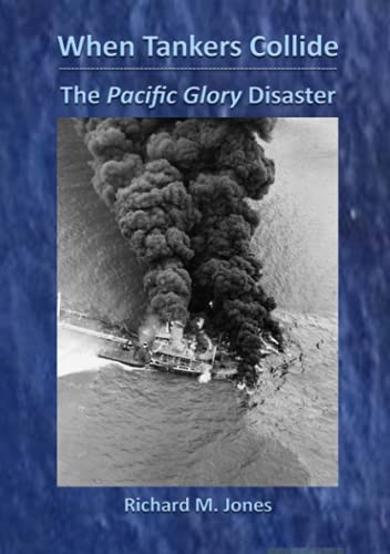 Read more about the article When Tankers Collide – The Pacific Glory Disaster (Event from 2021)